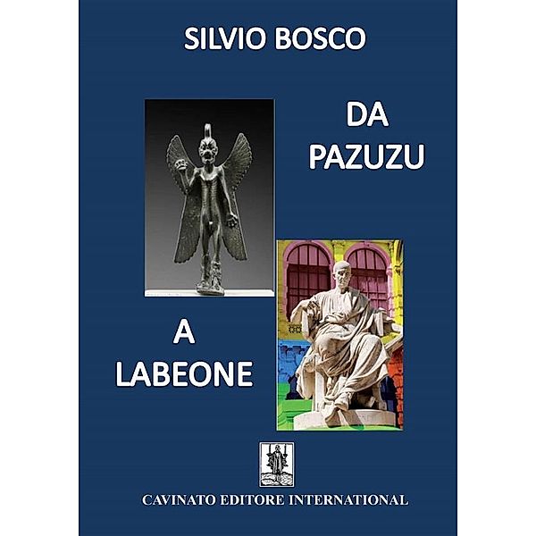 Da Pazuzu a Labeone, Silvio Bosco