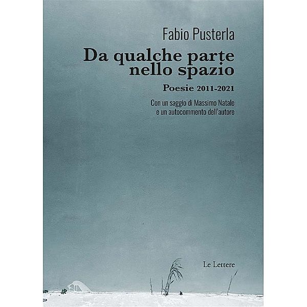 Da qualche parte nello spazio / novecento/duemila Bd.6, Fabio Pusterla