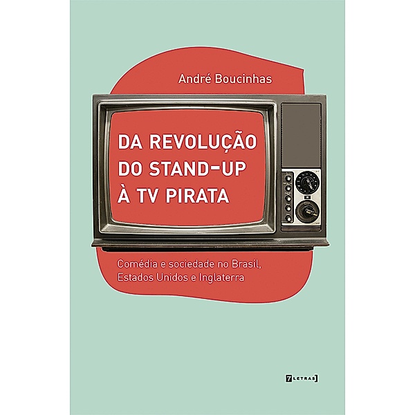 Da revolução do stand-up à TV Pirata, André Boucinhas