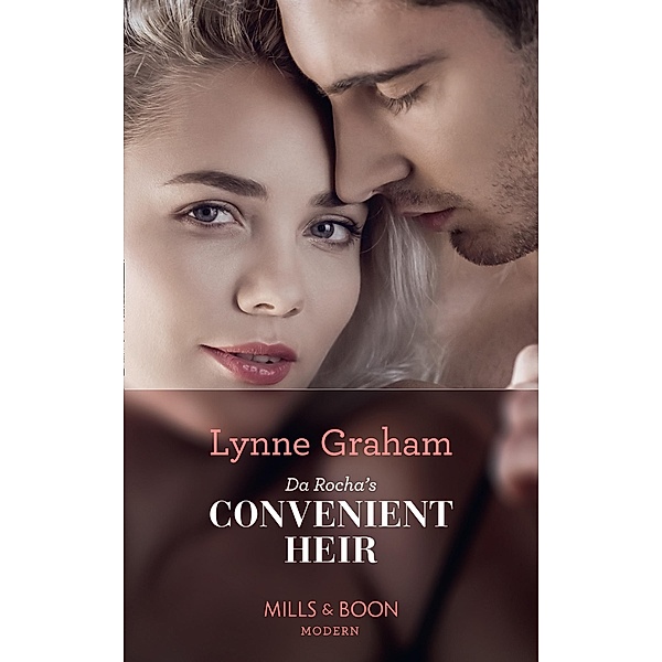 Da Rocha's Convenient Heir (Mills & Boon Modern) (Vows for Billionaires, Book 3) / Mills & Boon Modern, Lynne Graham