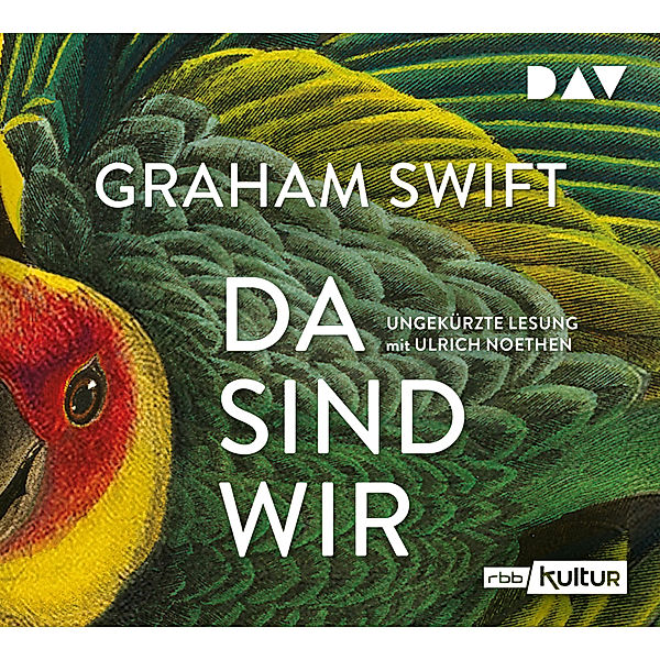 Da sind wir,4 Audio-CD, Graham Swift