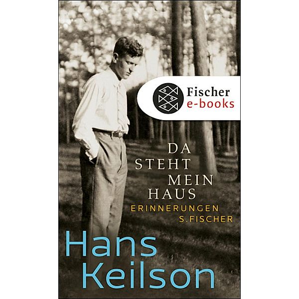 Da steht mein Haus, Hans Keilson