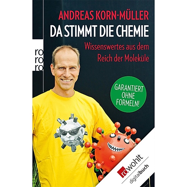 Da stimmt die Chemie / rororo Sachbuch, Andreas Korn-Müller