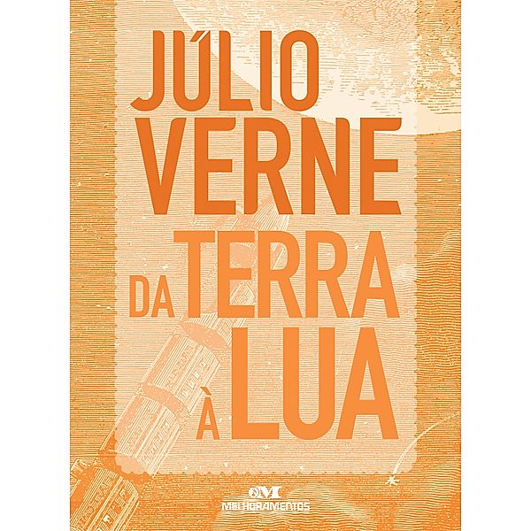 Da Terra à Lua / Coleção Júlio Verne, Júlio Verne