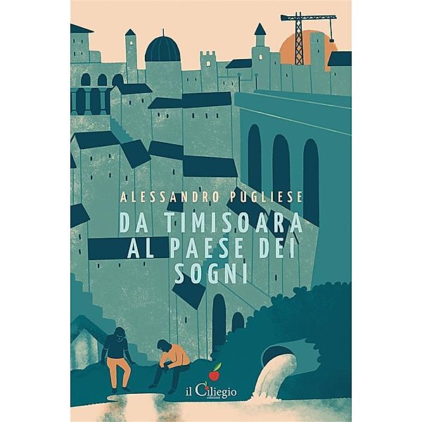 Da Timosoara al paese dei sogni, Alessandro Pugliese