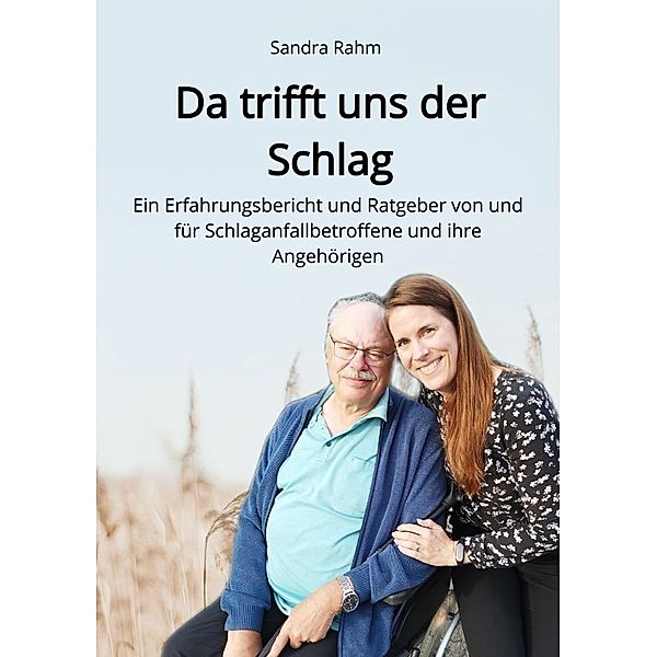 Da trifft uns der Schlag, Sandra Rahm