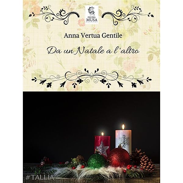 Da un Natale all'altro / Le Riscoperte Bd.30, Anna Vertua Gentile