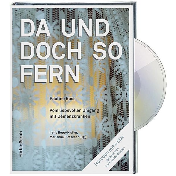 Da und doch so fern, 4 Audio-CDs, Pauline Boss