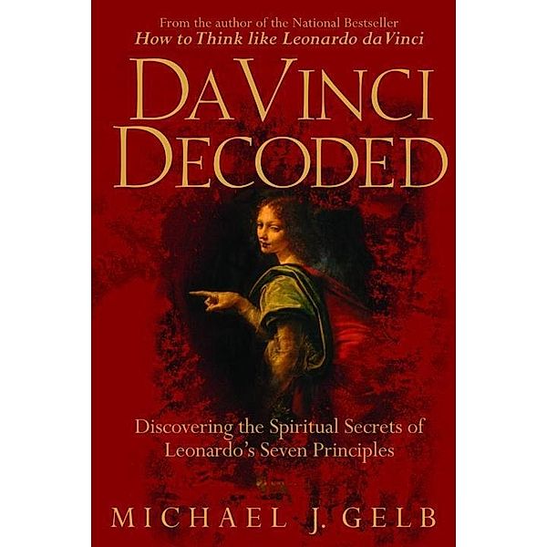 Da Vinci Decoded, Michael J. Gelb