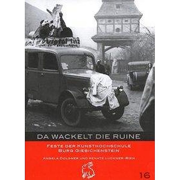 Da wackelt die Ruine, Renate Luckner-Bien, Angela Dolgner