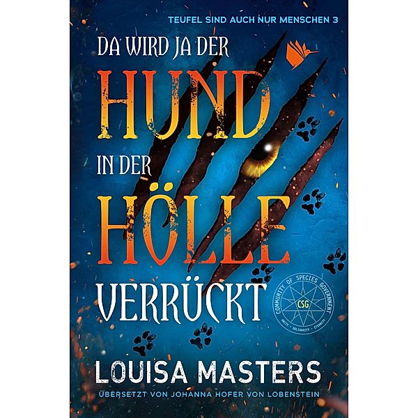 Da wird ja der Hund in der Hölle verrückt, Louisa Masters