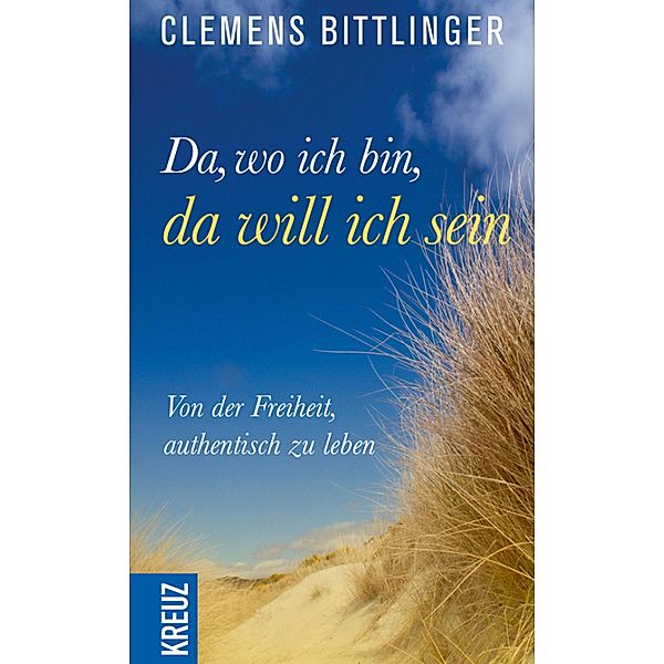 Da, wo ich bin, da will ich sein, Clemens Bittlinger