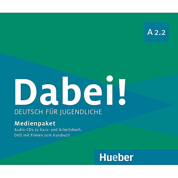 Dabei! - Dabei! A2.2, m. 1 Audio-CD, m. 1 DVD, m. 1 Audio-CD, Gabriele Kopp, Josef Alberti, Siegfried Büttner