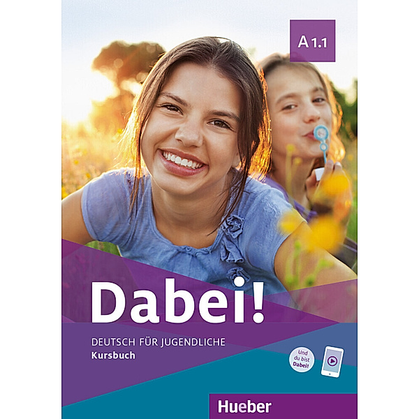 Dabei! - Deutsch für Jugendliche A1.1 - Kursbuch, Gabriele Kopp, Josef Alberti, Siegfried Büttner