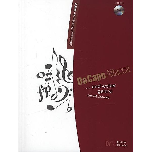 DaCapo - Attacca, m. Audio-CD, Otto M. Schwarz