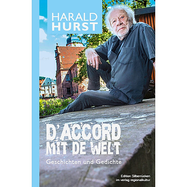 D'accord mit de Welt, Harald Hurst