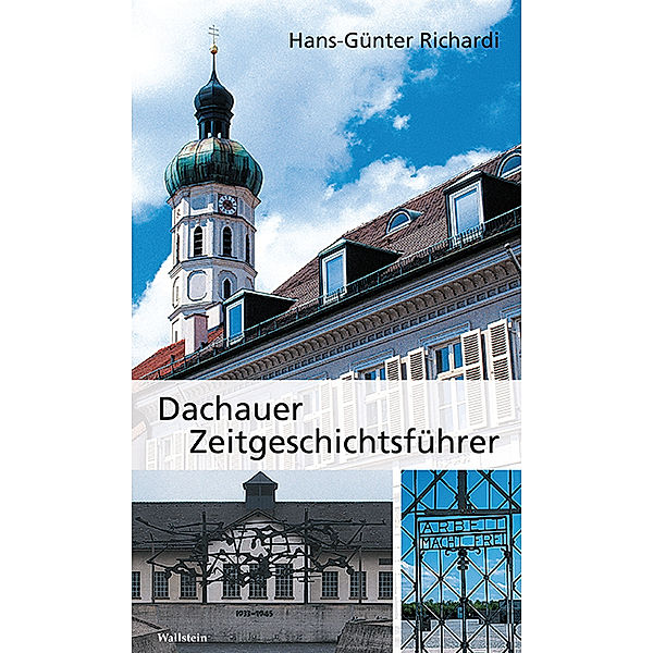 Dachauer Zeitgeschichtsführer, Hans-Günter Richardi