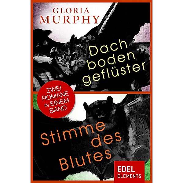 Dachbodengeflüster / Stimme des Blutes, Gloria Murphy