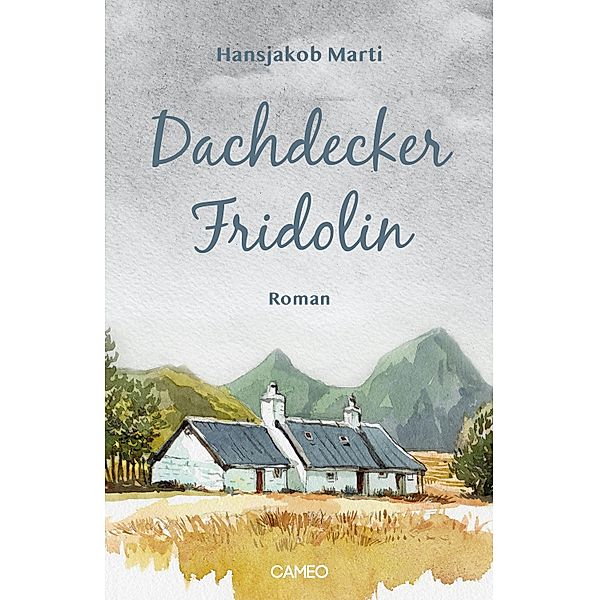 Dachdecker Fridolin, Hansjakob Marti