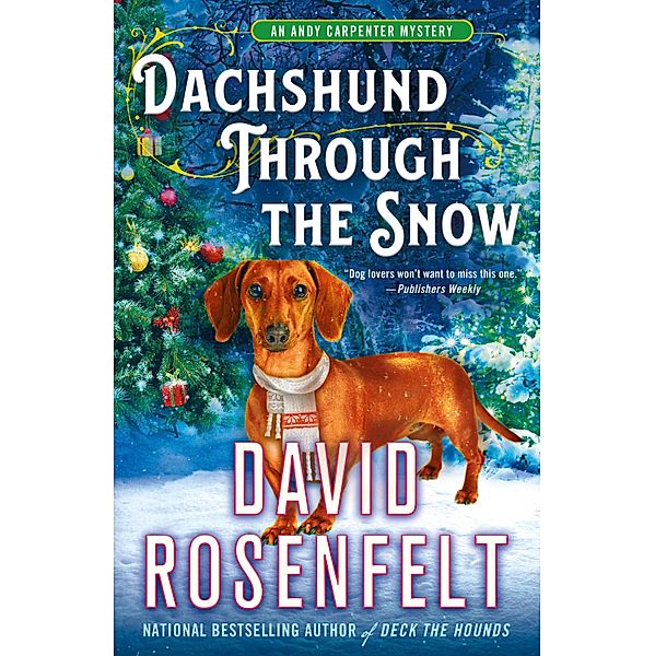 Dachshund Through the Snow / An Andy Carpenter Novel Bd.20, David Rosenfelt