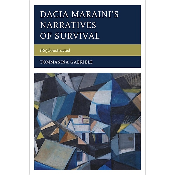 Dacia Maraini's Narratives of Survival / The Fairleigh Dickinson University Press Series in Italian Studies, Tommasina Gabriele