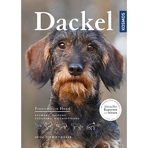 Dackel / Praxiswissen Hund, Heike Schmidt-Röger