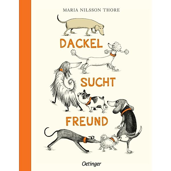 Dackel sucht Freund, Maria Nilsson Thore