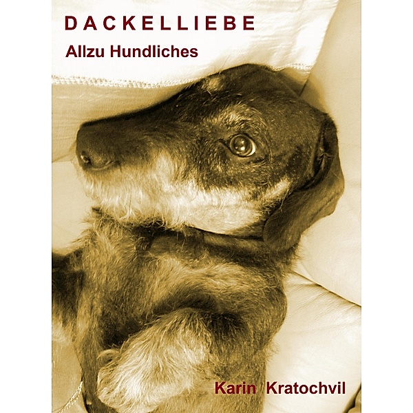 Dackelliebe, Karin Kratochvil