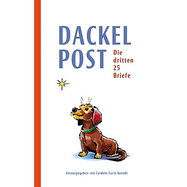 Dackelpost / Dackelpost Bd.3, Cordula Carla Gerndt