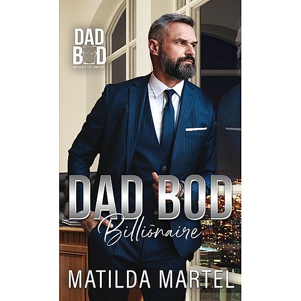Dad Bod Billionaire, Matilda Martel