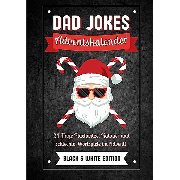 Dad Jokes Adventskalender Black & White Edition, Agave Verlag