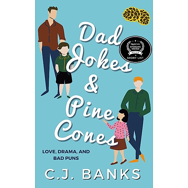 Dad Jokes and Pine Cones, C. J. Banks