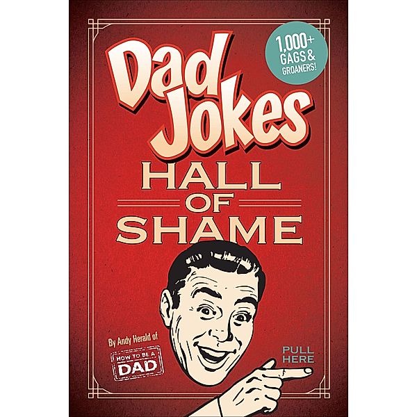 Dad Jokes: Hall of Shame, Andy Herald