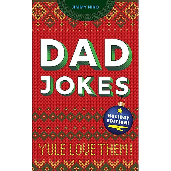 Dad Jokes Holiday Edition / World's Best Dad Jokes Collection, Jimmy Niro