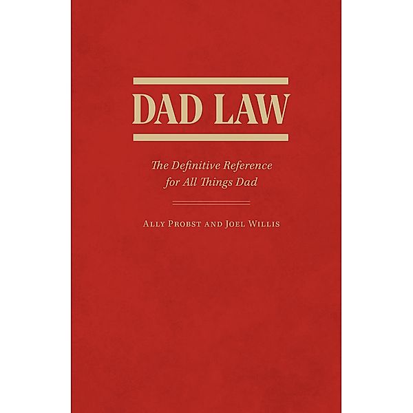 Dad Law, Ally Probst, Joel Willis