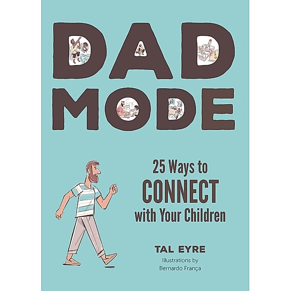 Dad Mode, Tal Eyre