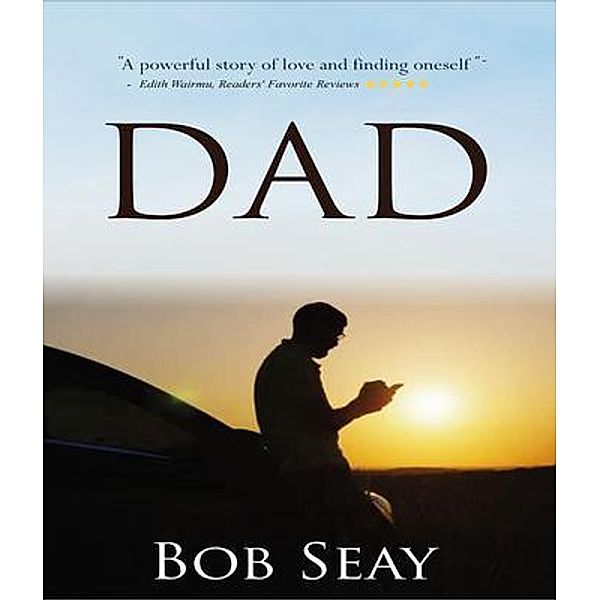 Dad / Robert Seay, Bob Seay