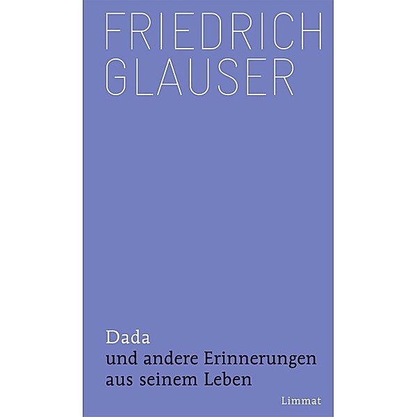 Dada, Friedrich Glauser