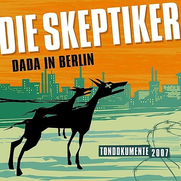 Dada In Berlin, Skeptiker