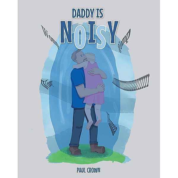 Daddy is Noisy, Paul Crown