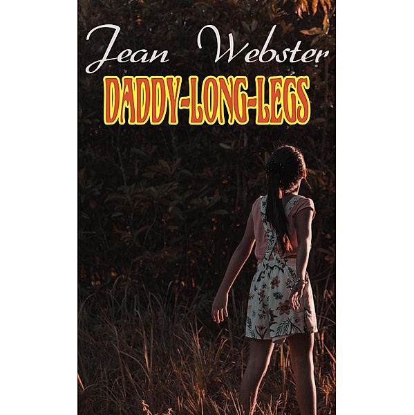 Daddy-Long-Legs, Jean Webster