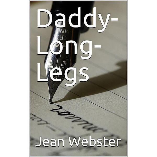 Daddy-Long-Legs, Jean Webster