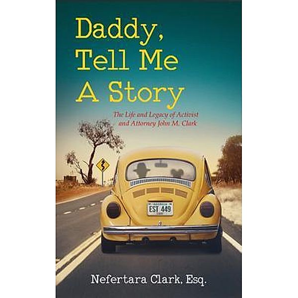 Daddy, Tell Me A Story, Nefertara Clark