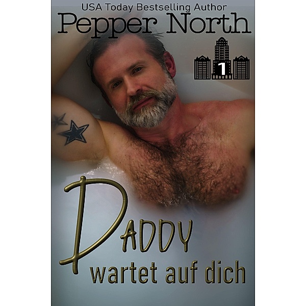 Daddy wartet auf dich (ABC Towers, #1) / ABC Towers, Pepper North