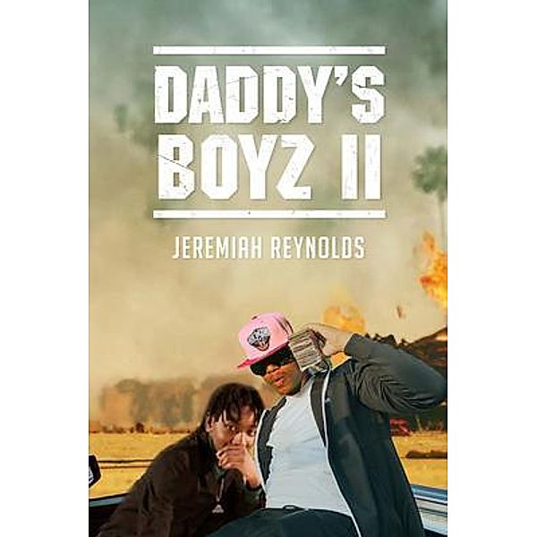 Daddy's Boyz 2, Jeremiah Reynolds