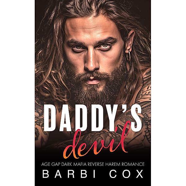 Daddy's Devil (Their Forbidden Fruit, #1) / Their Forbidden Fruit, Barbi Cox