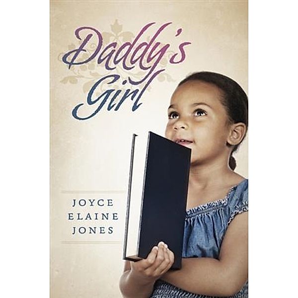 Daddy's Girl, Joyce Elaine Jones