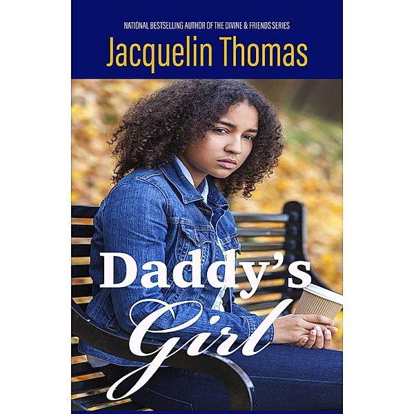 Daddy's Girl, Jacquelin Thomas