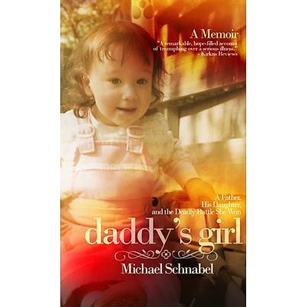 Daddy's Girl, Michael Schnabel