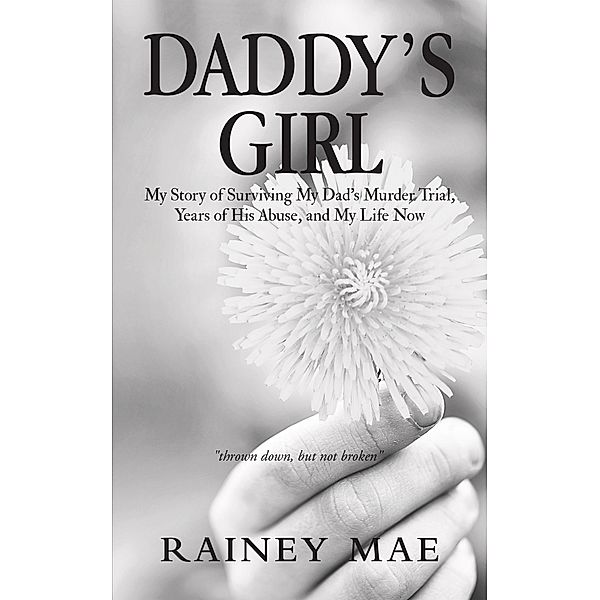 Daddy's Girl, Rainey Mae